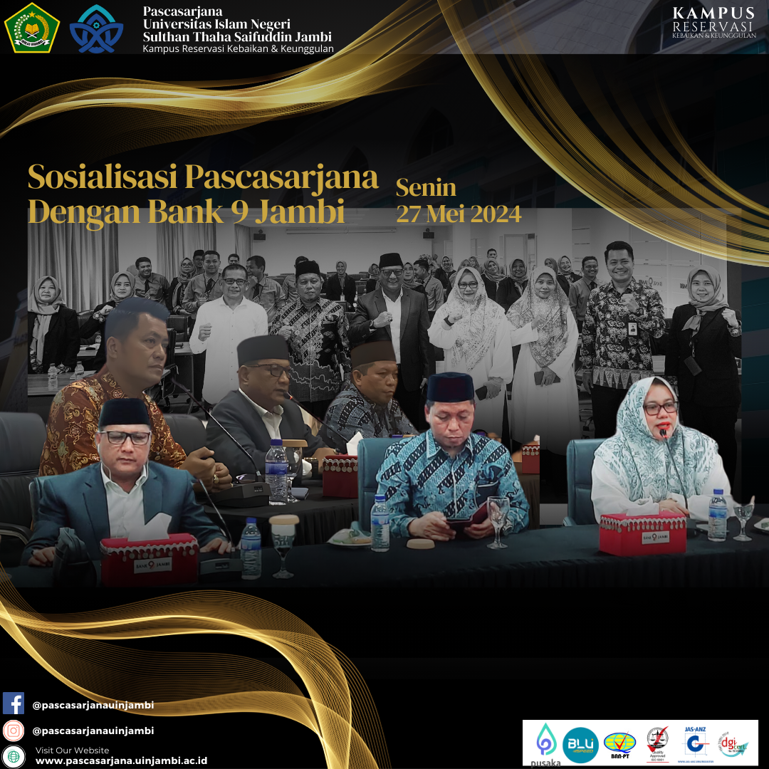 ” Pascasarjana UIN STS Jambi Gelar Sosialisasi Intensif Terkait Penerimaan Mahasiswa Baru di Bank 9 Jambi”