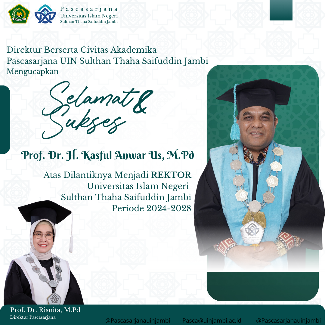 Selamat Atas dilantiknya Prof. Dr. H. Kasful Anwar Us, M.Pd Sebagai Rektor UIN STS Jambi