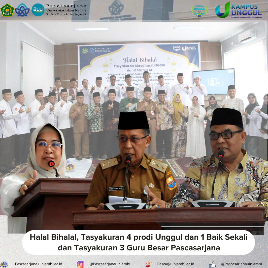 Pascasarjana UIN STS Jambi Gelar Halal Bihalal dan Tasyakuran Prestasi yang diraih