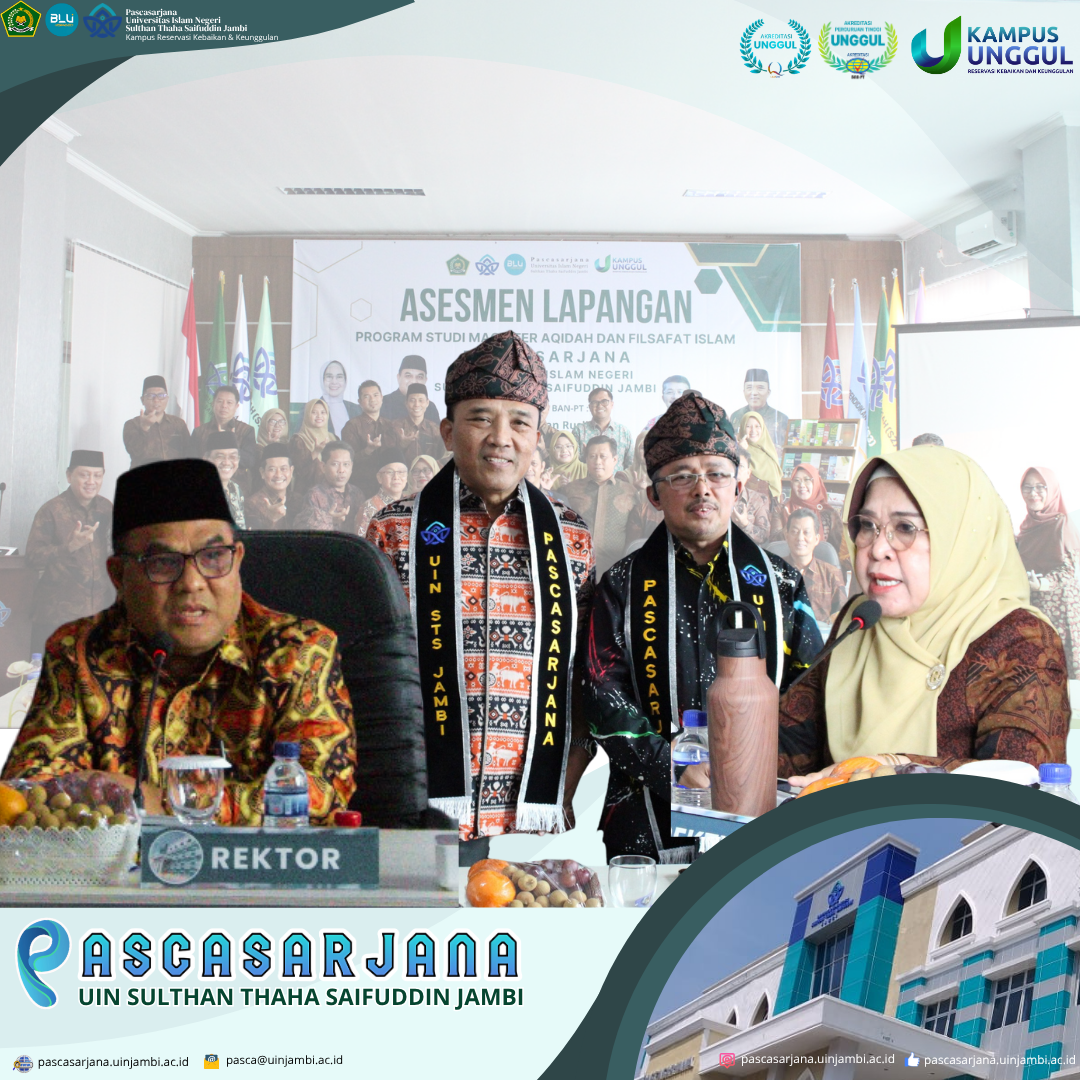 Program Studi Magister Aqidah dan Filsafat Islam Pascasarjana UIN STS Jambi Laksanakan Asesmen Lapangan Akreditasi BAN-PT