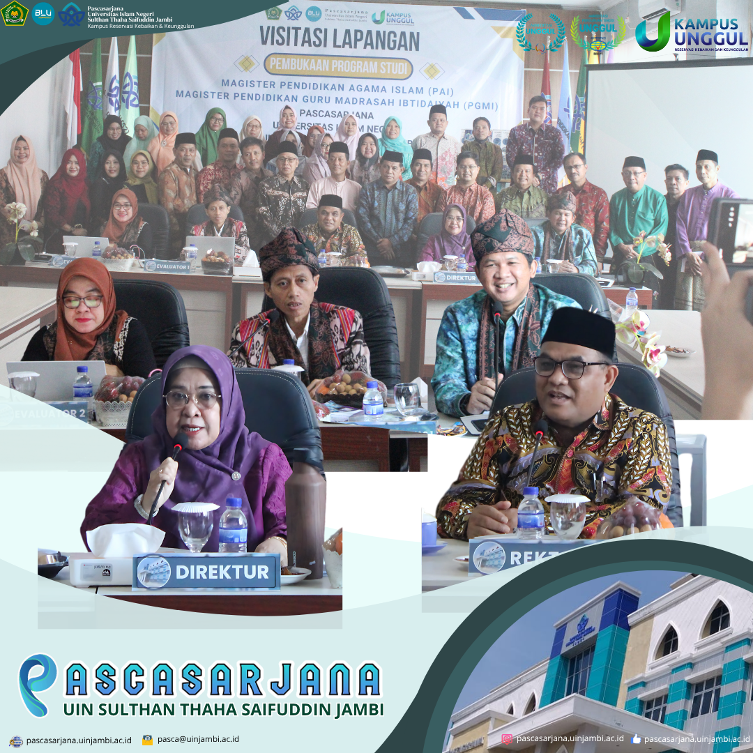 Visitasi Lapangan Pembukaan Tiga Prodi Baru Pascasarjana UIN STS Jambi Berlangsung Sukses